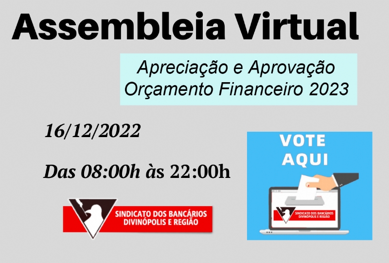 Visualizar VOTAÇÃO VIRTUAL - ORÇAMENTO FINANCEIRO 2023 - 16/12/2022 de 08h às 22h