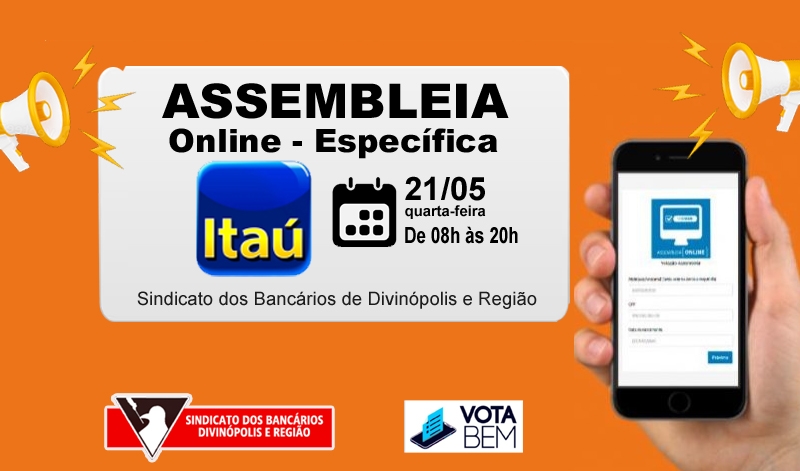 Visualizar Assembleia Geral Virtual Específica Grupo Itaú - 21/05 das 08h às 20h